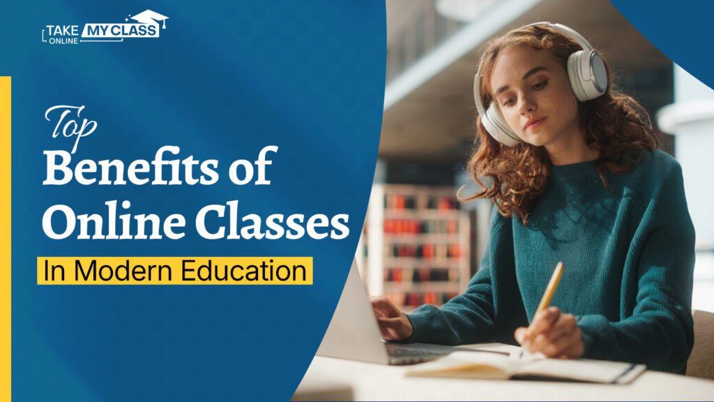 Benefits of Online Classes